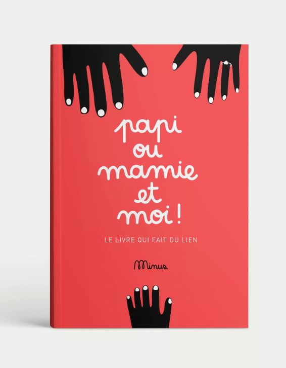 [251015_9067] PAPI OU MAMIE ET MOI - Le livre qui fait du lien